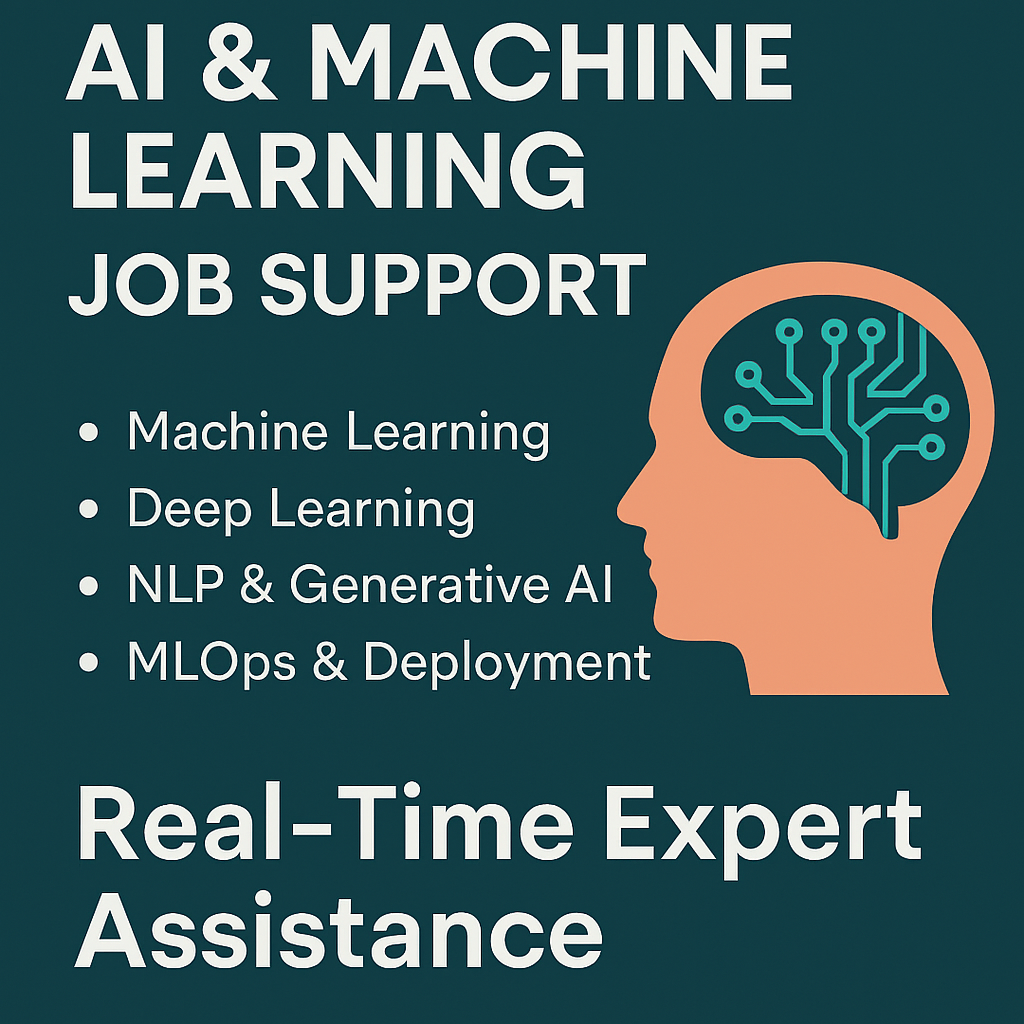 AI and Machine Learning Job Support Real Time Expert Help